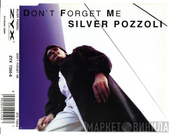 Silvio Pozzoli  - Don't Forget Me