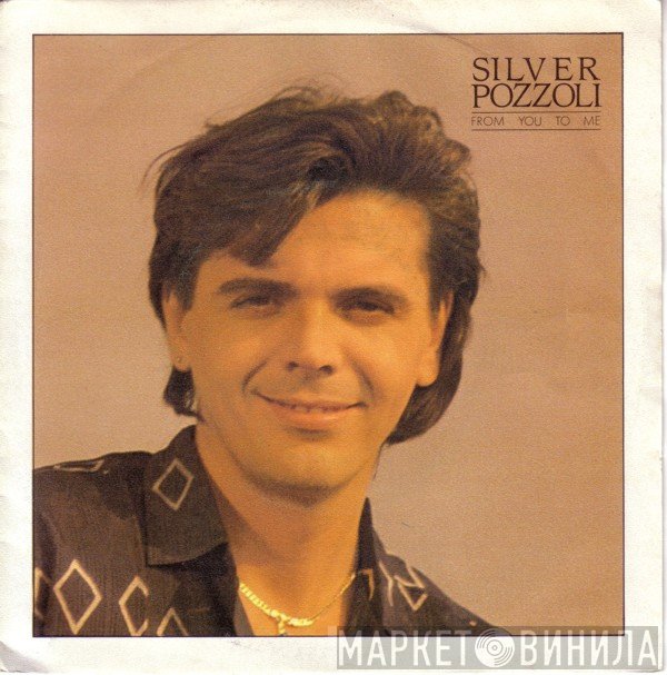 Silvio Pozzoli  - From You To Me