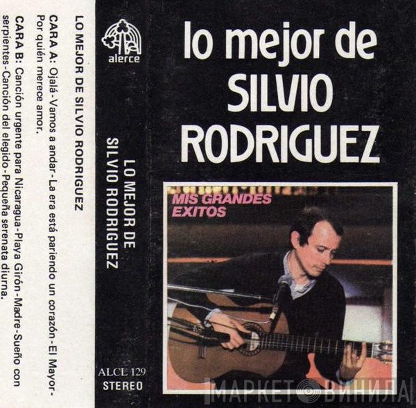 Silvio Rodríguez  - Lo Mejor De Silvio Rodríguez