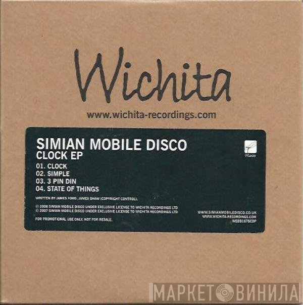 Simian Mobile Disco  - Clock EP