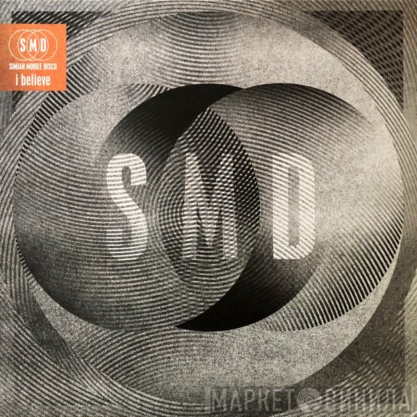 Simian Mobile Disco - I Believe
