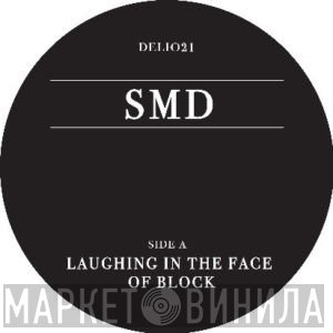 Simian Mobile Disco - Laughing In The Face Of Block