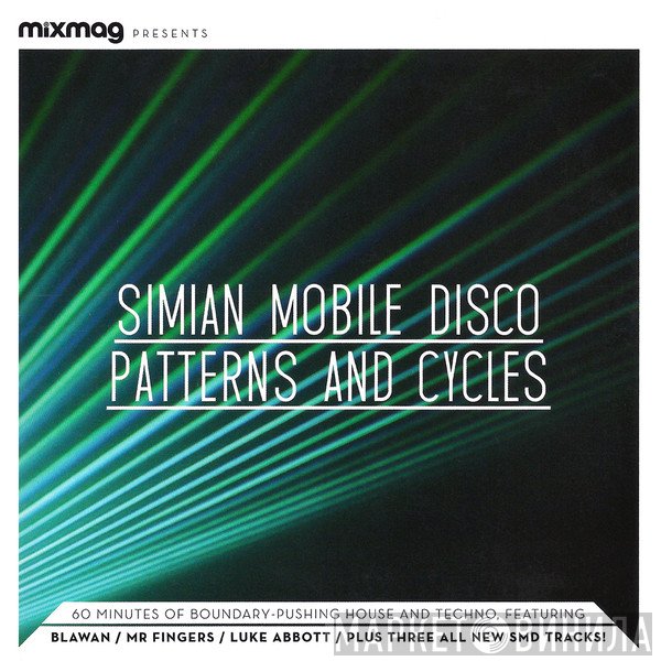 Simian Mobile Disco  - Patterns And Cycles