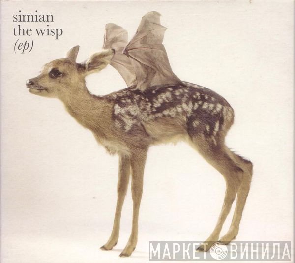 Simian  - The Wisp (EP)