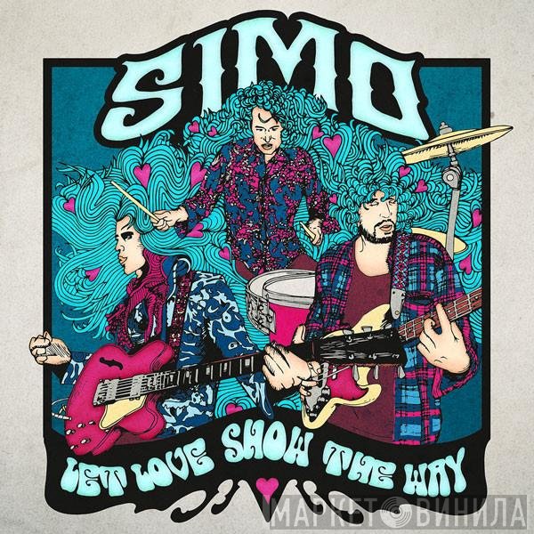 Simo   - Let Love Show The Way
