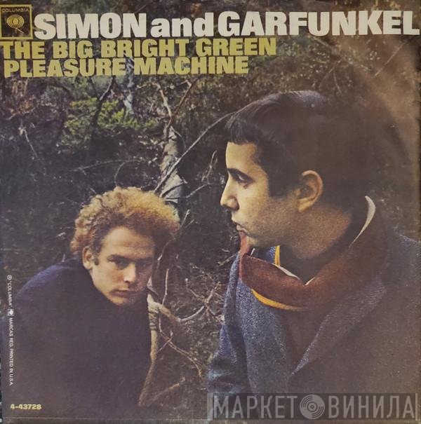 Simon & Garfunkel  - The Dangling Conversation / The Big Bright Green Pleasure Machine