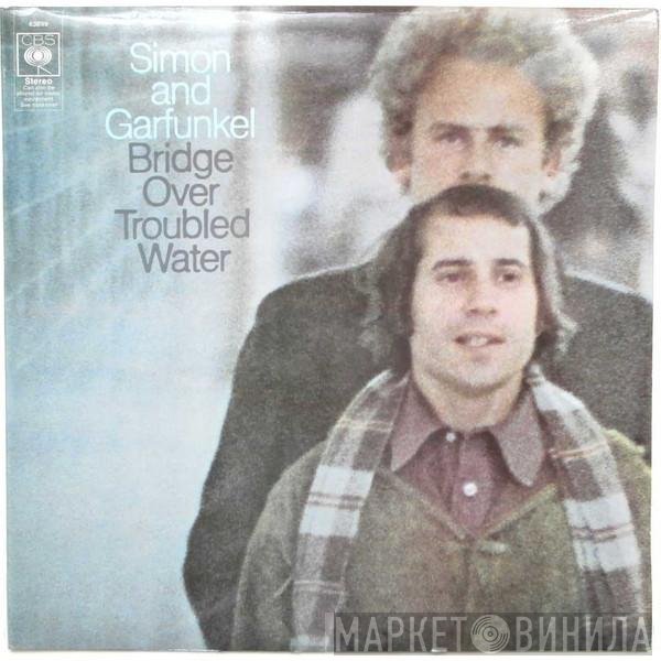 Simon &amp; Garfunkel - Bridge Over Troubled Water