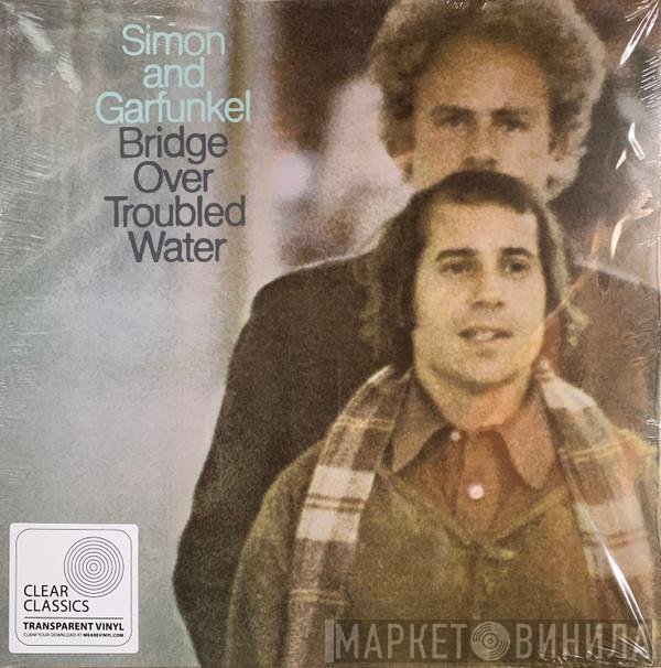 Simon & Garfunkel - Bridge Over Troubled Water