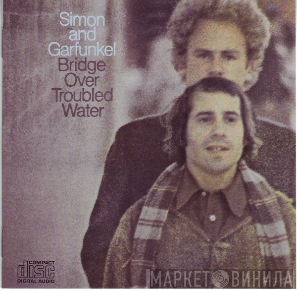 Simon & Garfunkel - Bridge Over Troubled Water