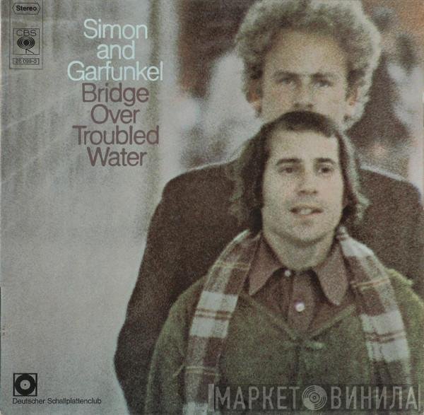 Simon & Garfunkel  - Bridge Over Troubled Water