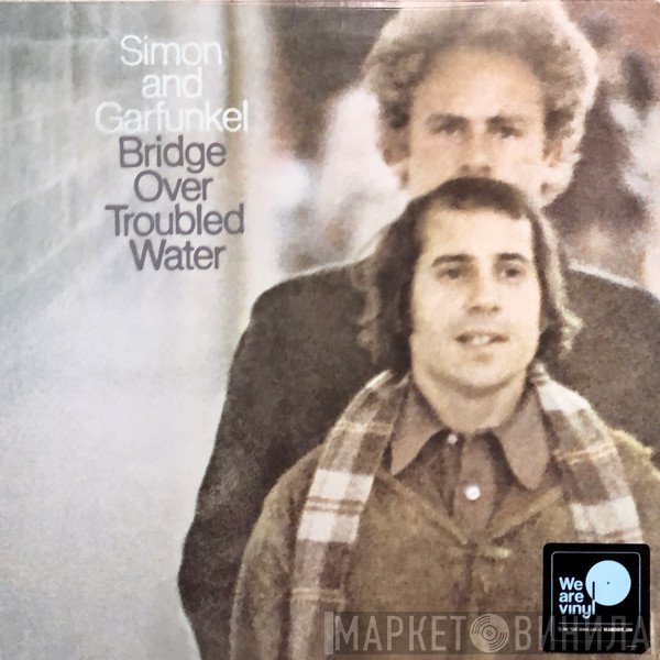 Simon & Garfunkel - Bridge Over Troubled Water