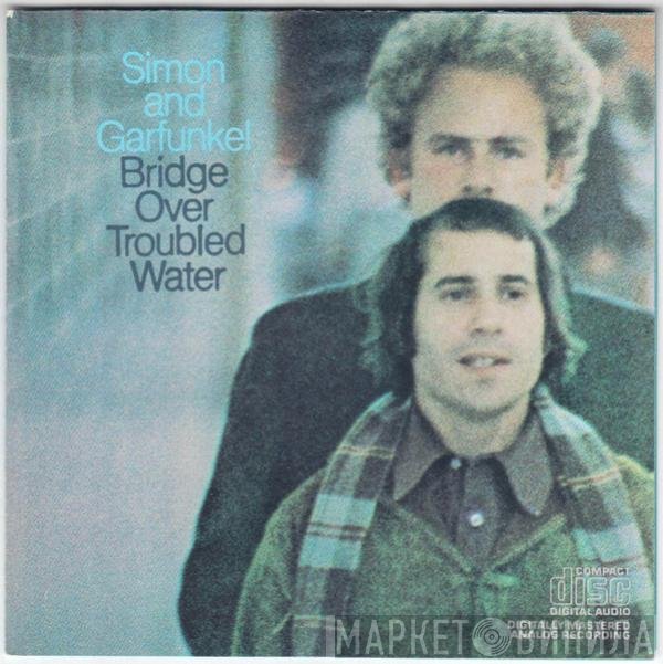 Simon & Garfunkel  - Bridge Over Troubled Water