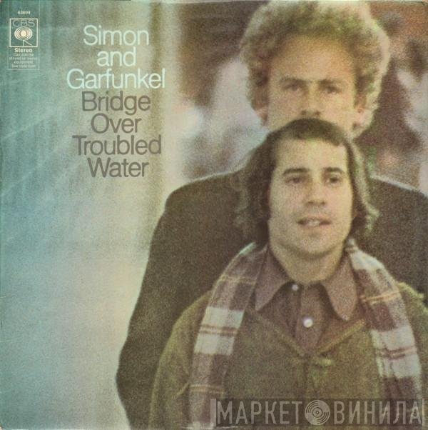 Simon &amp; Garfunkel - Bridge Over Troubled Water