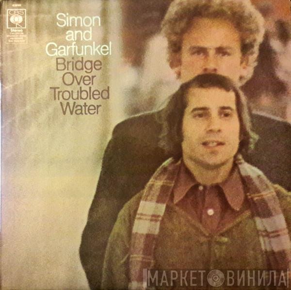 Simon &amp; Garfunkel - Bridge Over Troubled Water