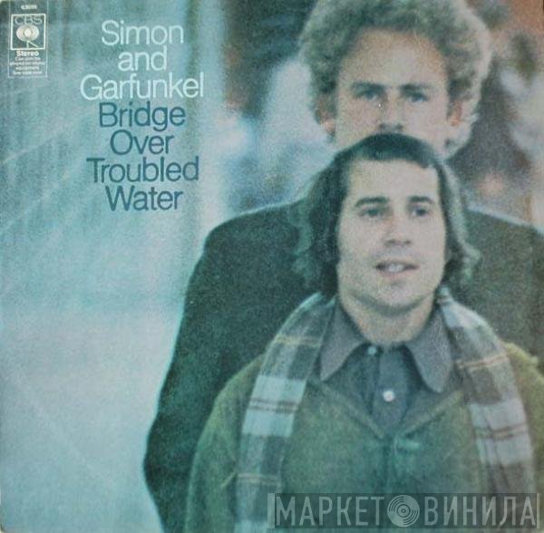 Simon &amp; Garfunkel - Bridge Over Troubled Water