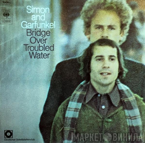 Simon & Garfunkel  - Bridge Over Troubled Water