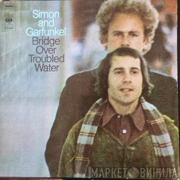 Simon & Garfunkel  - Bridge Over Troubled Water