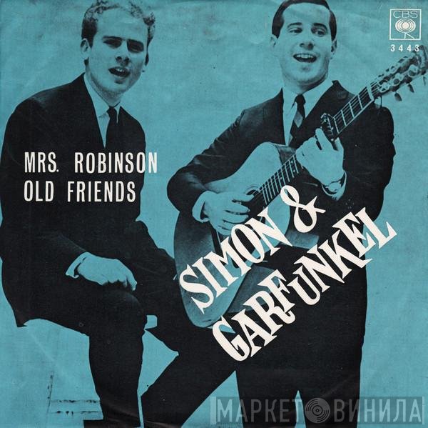Simon & Garfunkel  - Mrs. Robinson