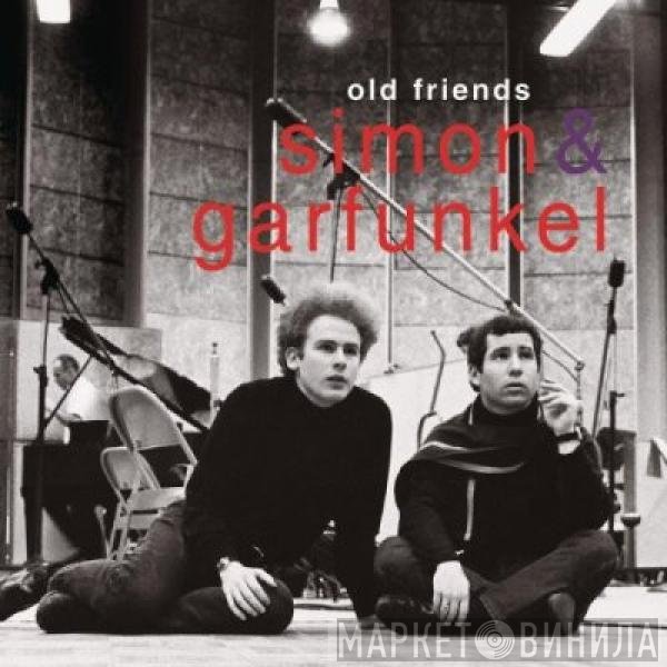 Simon &amp; Garfunkel - Old Friends