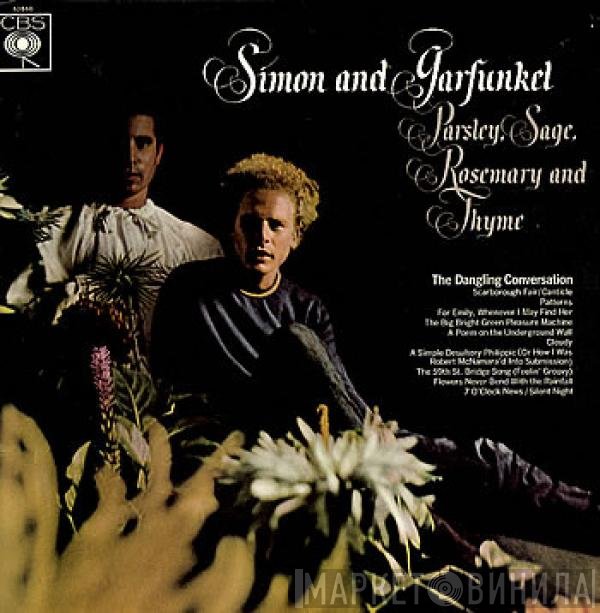Simon &amp; Garfunkel - Parsley, Sage, Rosemary And Thyme