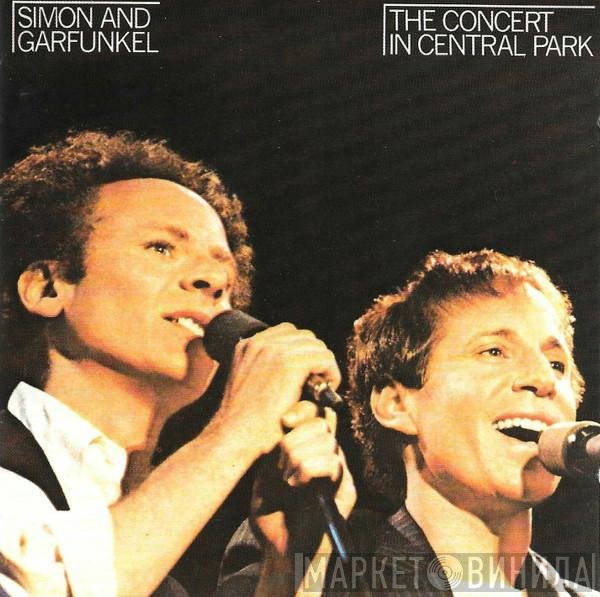 Simon & Garfunkel  - The Concert In Central Park