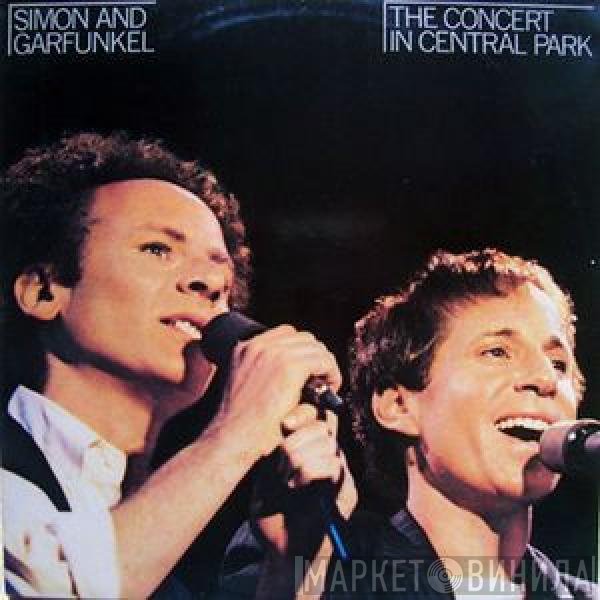 Simon & Garfunkel  - The Concert In Central Park