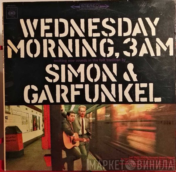 Simon &amp; Garfunkel - Wednesday Morning, 3 A.M.
