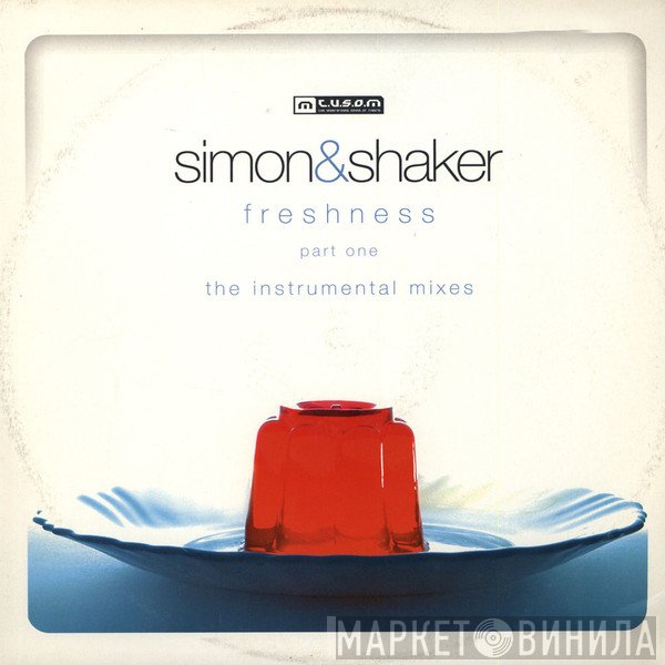 Simon & Shaker - Freshness Part One