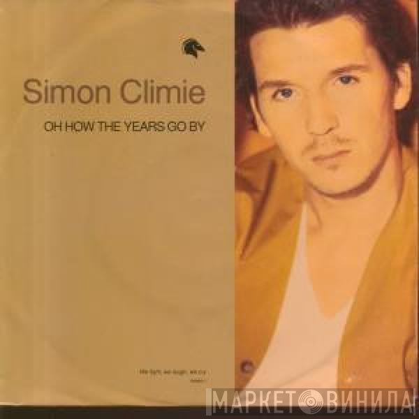 Simon Climie - Oh How The Years Go By (Extended Version)