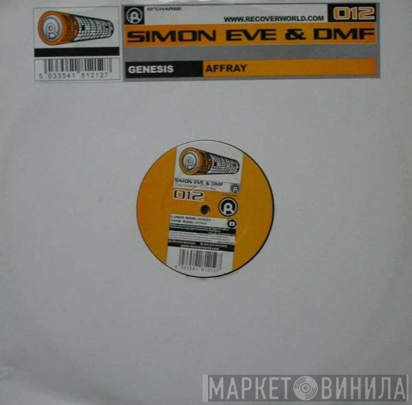 Simon Eve & DMF - Genesis / Affray