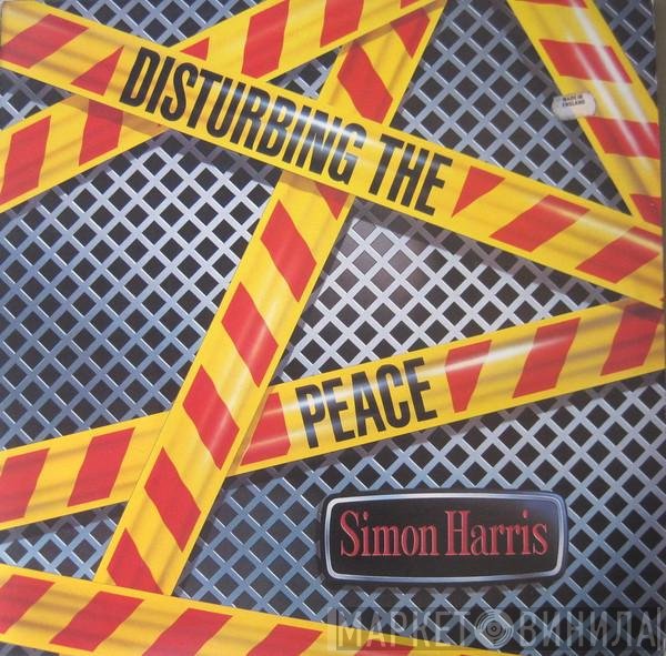 Simon Harris - Disturbing The Peace