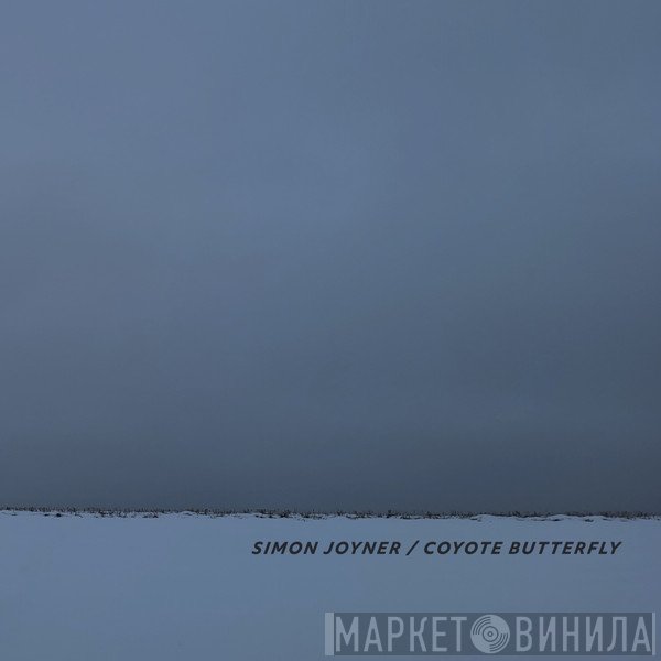 Simon Joyner - Coyote Butterfly
