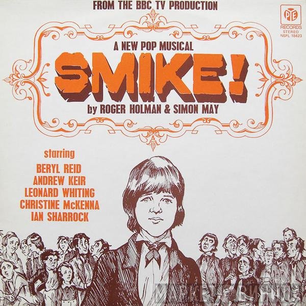 Simon May, Roger Holman - Smike