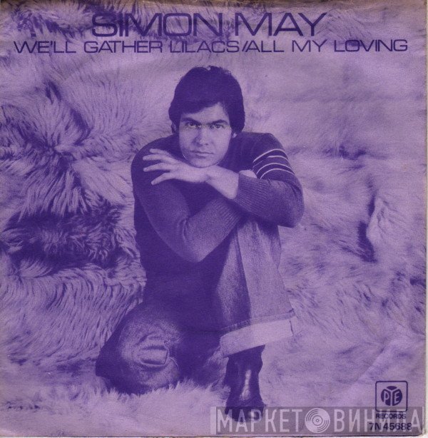 Simon May - We'll Gather Lilacs / All My Loving (Medley)