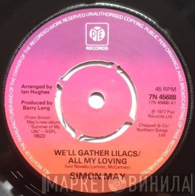 Simon May - We'll Gather Lilacs / All My Loving (Medley)