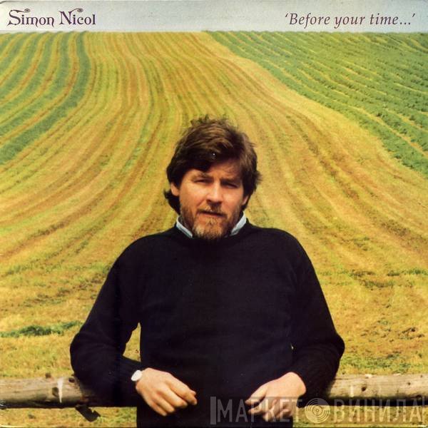 Simon Nicol - Before Your Time...