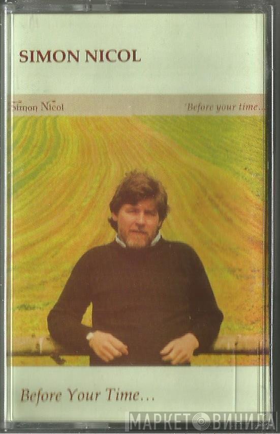 Simon Nicol - Before Your Time