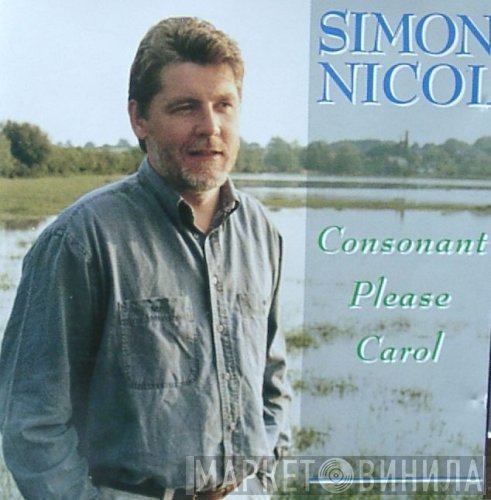 Simon Nicol - Consonant Please Carol