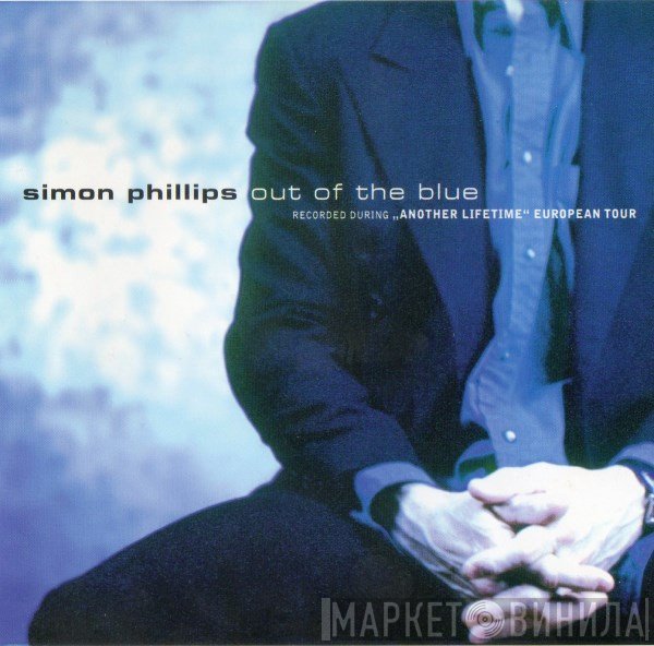 Simon Phillips - Out Of The Blue