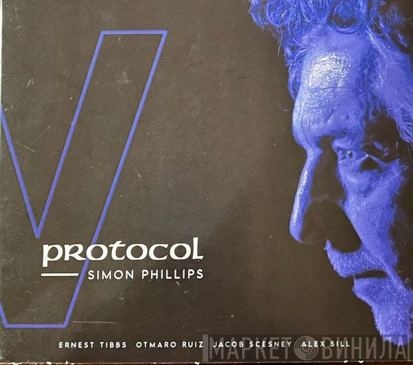 Simon Phillips  - Protocol V