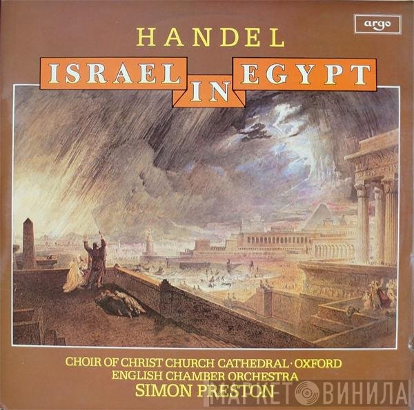 Simon Preston, Georg Friedrich Händel, English Chamber Orchestra, The Choir Of Christ Church Cathedral - Israel In Egypt