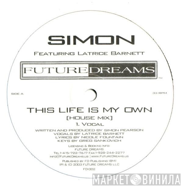 Simon  - This Life Is My Own