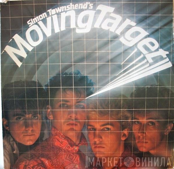 Simon Townshend's Moving Target  - Simon Townshend's Moving Target