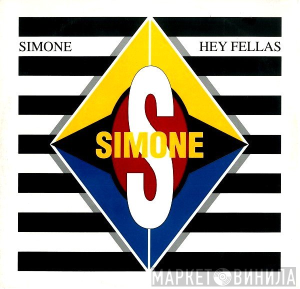 Simone - Hey Fellas