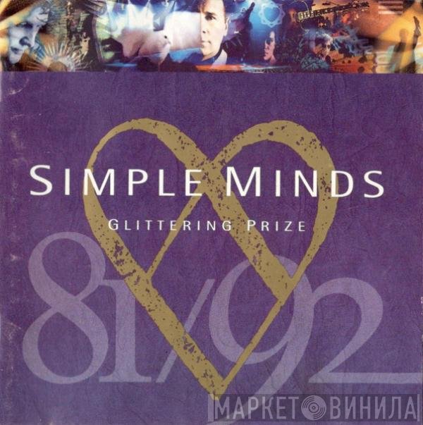 Simple Minds - Glittering Prize 81/92