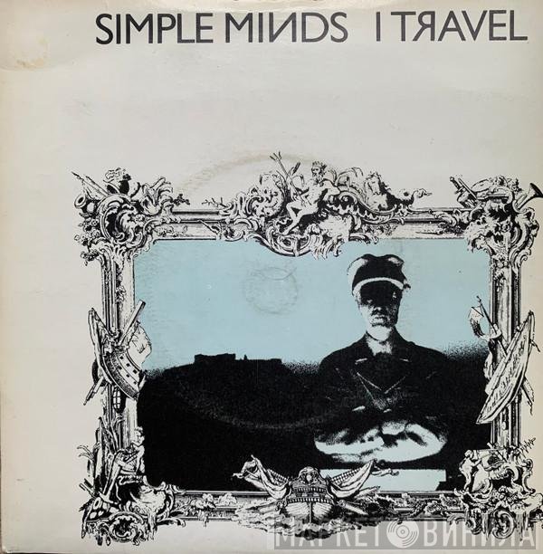 Simple Minds  - I Travel