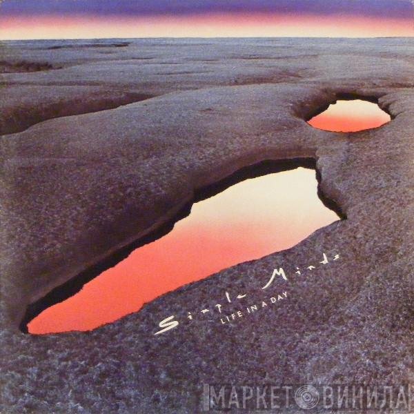 Simple Minds  - Life In A Day