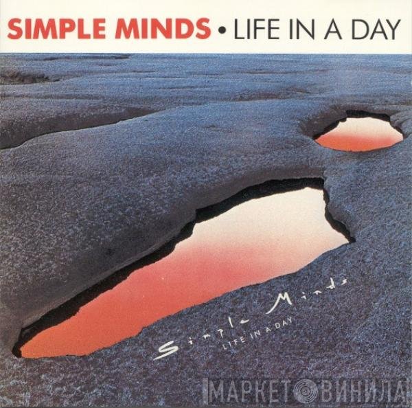 Simple Minds  - Life In A Day