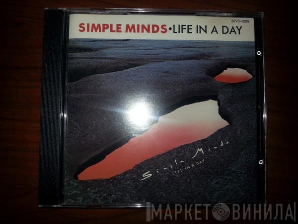 Simple Minds  - Life In A Day
