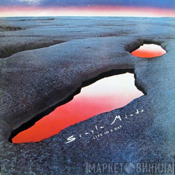 Simple Minds  - Life In A Day